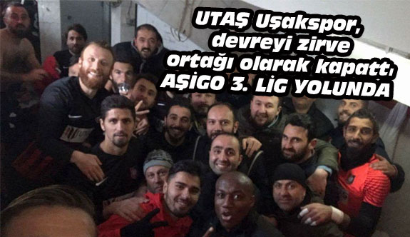 UTAŞ Uşakspor, devreyi zirve ortağı olarak kapattı