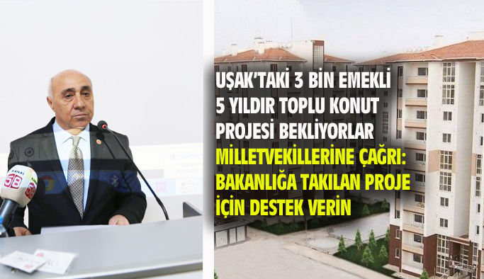 Uşak'taki 3 bin emekli, 5 yıldır TOKİ'nin konut projesini bekliyor