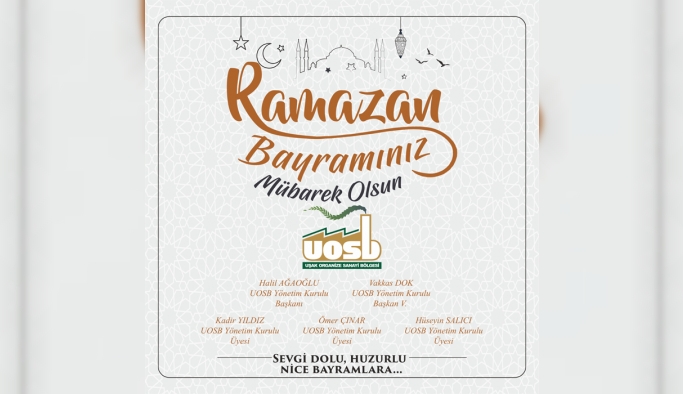 Uşak OSB Ramazan Bayramı mesajı